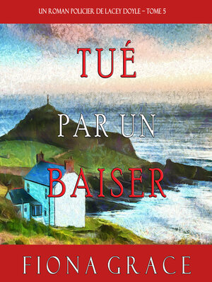cover image of Tué par un Baiser